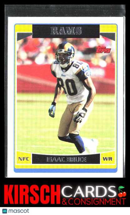 Isaac Bruce 2006 Topps #233 St. Louis Rams