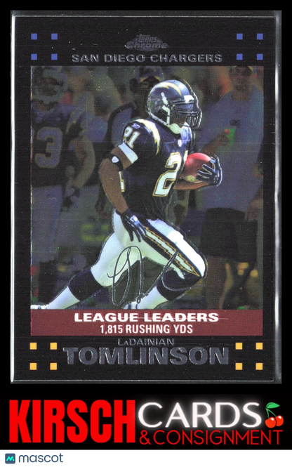 LaDainian Tomlinson 2007 Topps Chrome #TC151 San Diego Chargers