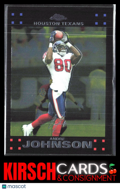 Andre Johnson 2007 Topps Chrome #TC24 Houston Texans