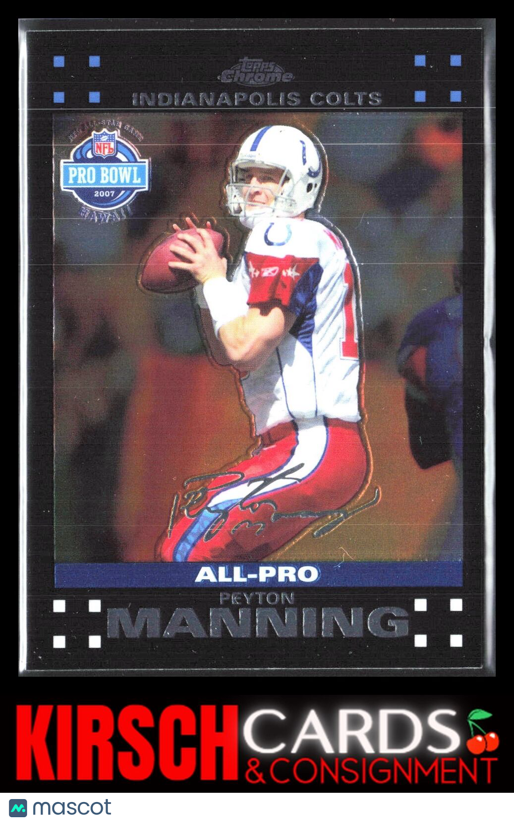 Peyton Manning 2007 Topps Chrome #TC44 Indianapolis Colts