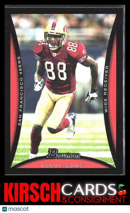 Isaac Bruce 2008 Bowman #89 San Francisco 49ers