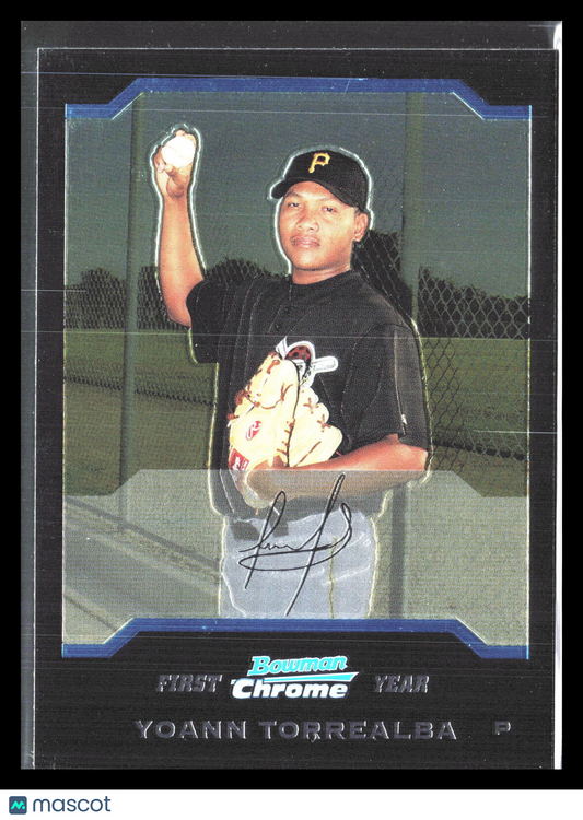 Yoann Torrealba 2004 Bowman Chrome #246  Rookie   Pittsburgh Pirates