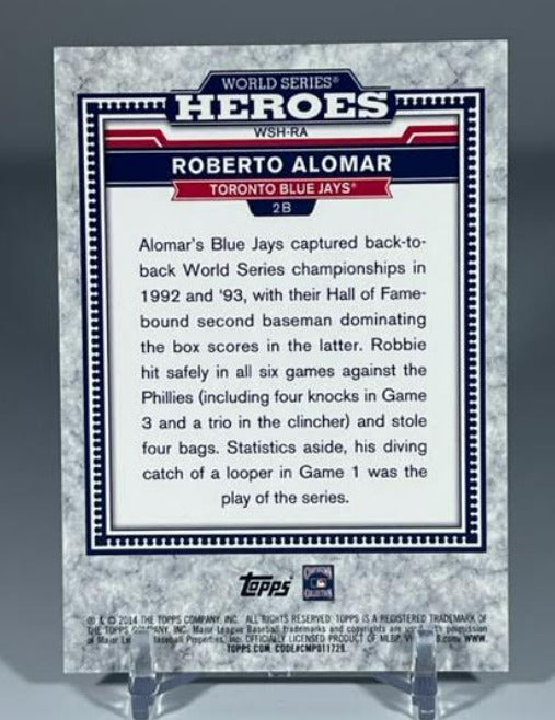 2014 Topps Update World Series Heroes Roberto Alomar Toronto Blue Jays #WSH-RA